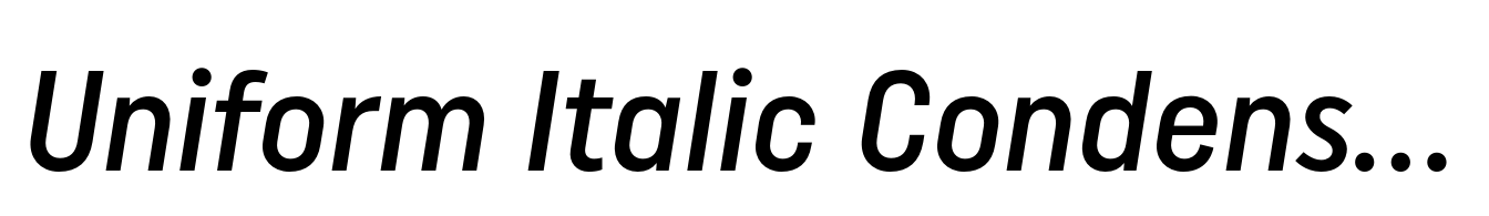 Uniform Italic Condensed Medium